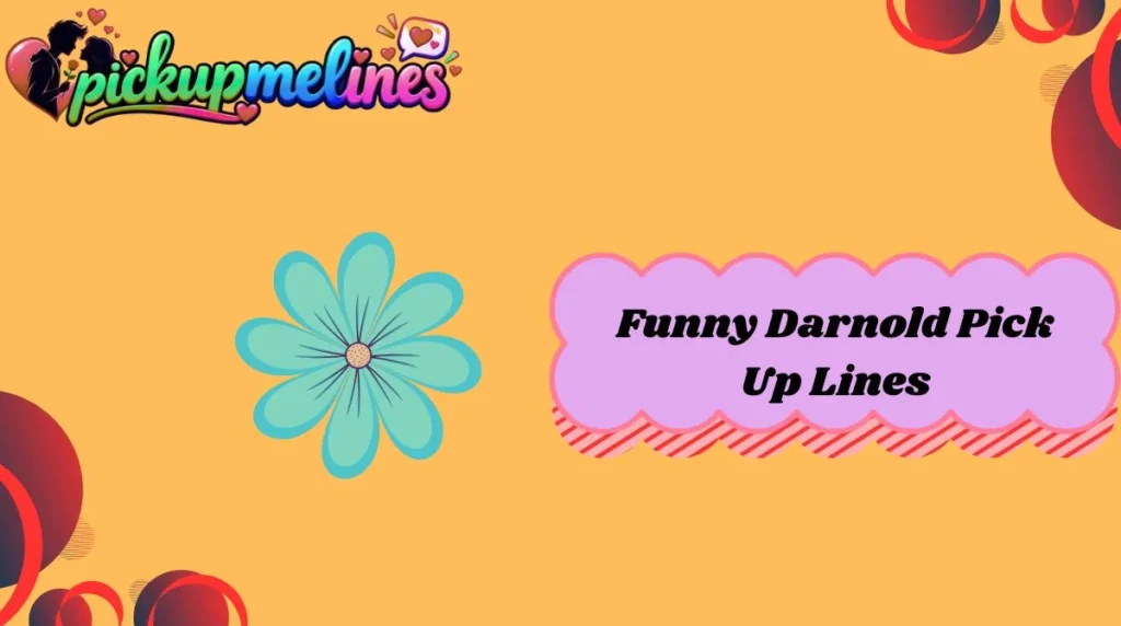 Funny Darnold Pick Up Lines