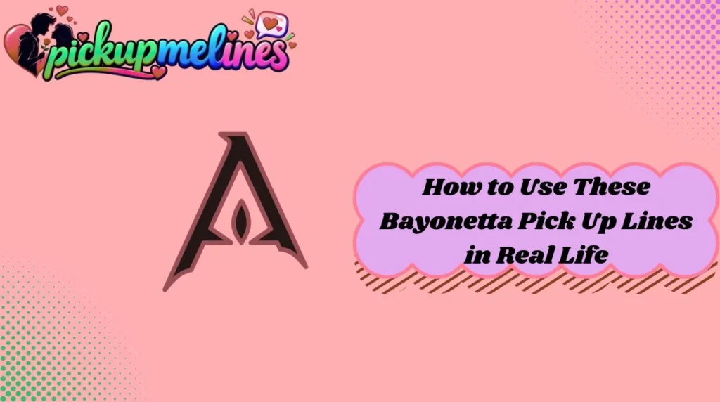 How to Use These Bayonetta Pick Up Lines in Real Life