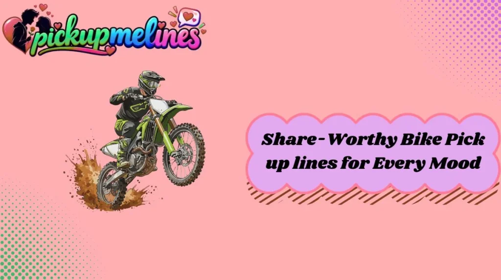 Share-Worthy Bike Pick up lines for Every Mood
